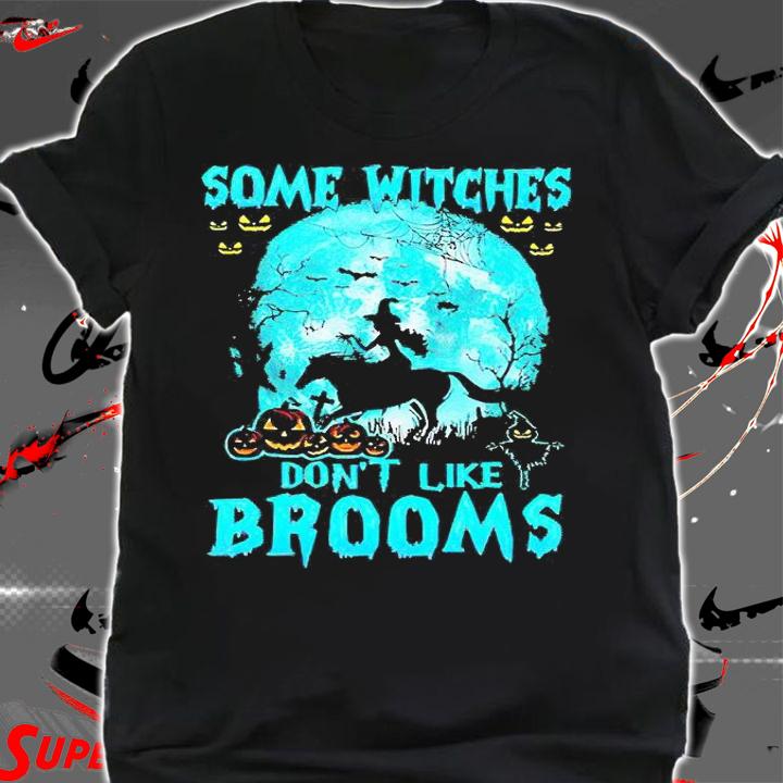Some Witches don't like brooms Horse Halloween T-shirt t-shirt shirt