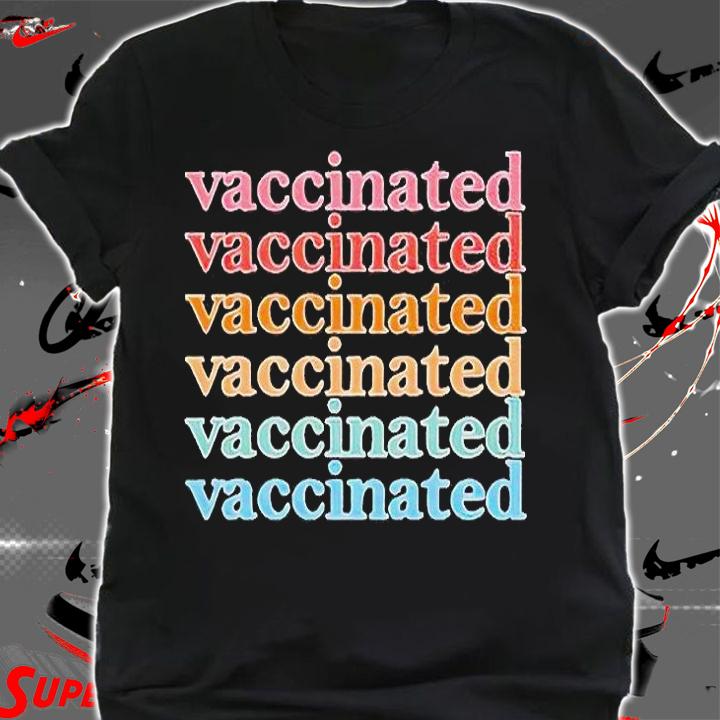 Vaccinated Rainbow T-shirt t-shirt shirt