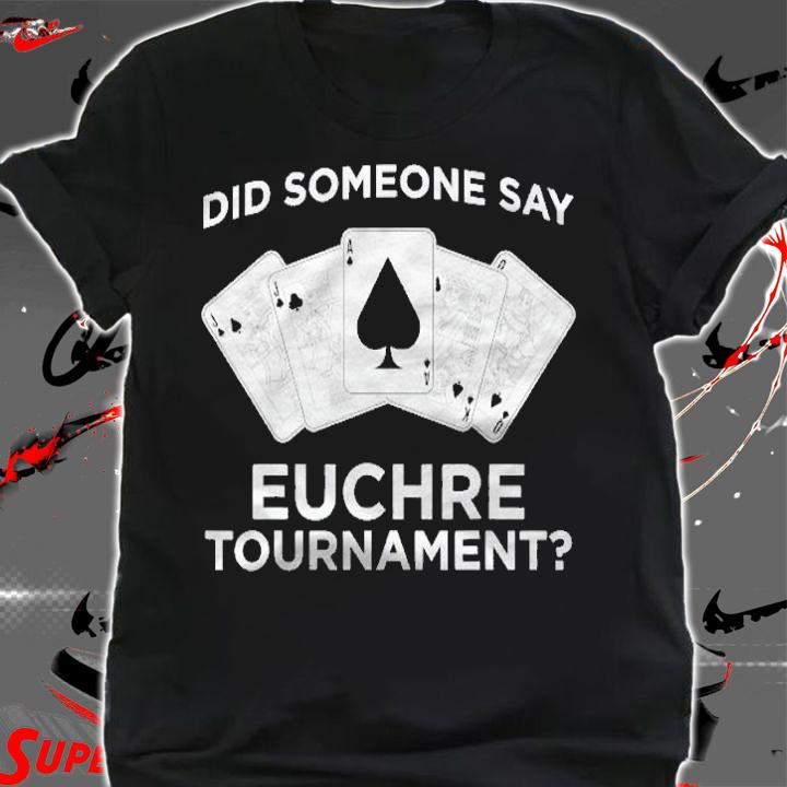Funny Euchre Card Game Tournament Shirt t-shirt shirt