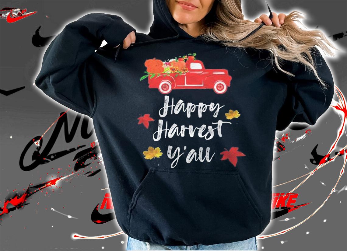 Happy Harvest Yall Red Truck Fall Season Gift Shirt t-shirt hoodie