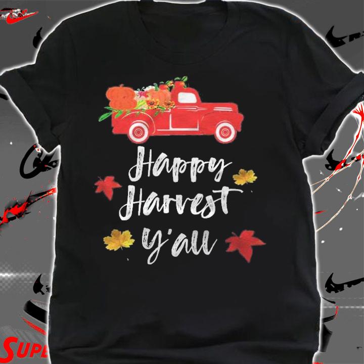 Happy Harvest Yall Red Truck Fall Season Gift Shirt t-shirt shirt