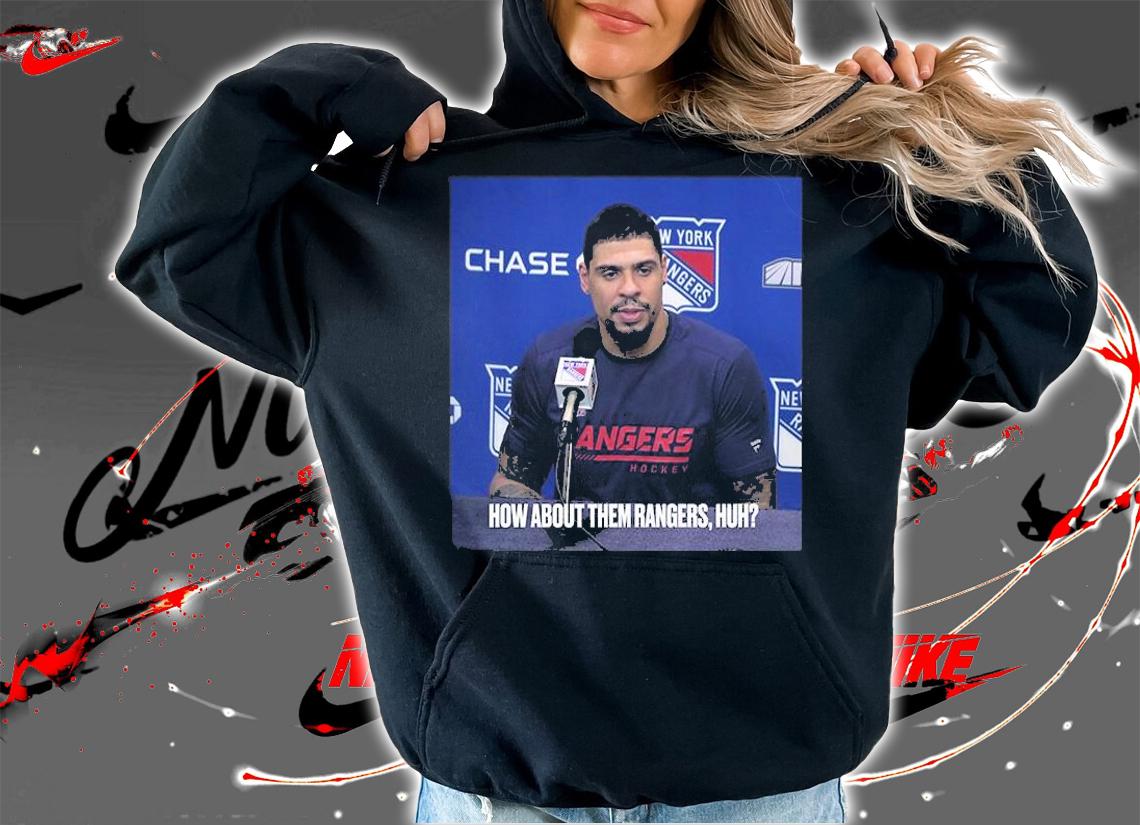How About Them Rangers Huh T-Shirt t-shirt hoodie