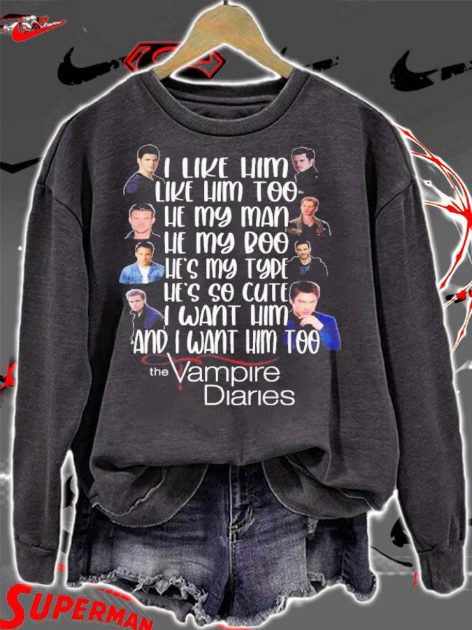 I Like Him Like Him Too He My Man He My Boo He's My Type The Vampire Diaries Shirt t-shirt sweatshirt