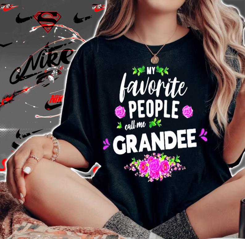 My Favorite People Call Me Grandee T-Shirt t-shirt