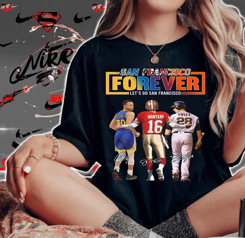 San Francisco Sports Teams Forever Lets Go San Francisco Signatures t-shirt