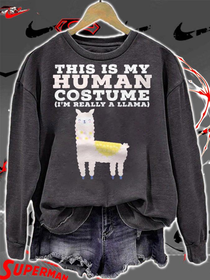 This Is My Human Costume Im Really A Llama Shirt t-shirt sweatshirt