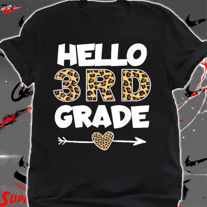 Hello 3rd Grade Leopard Print Third Grade Teacher Kids Gift T-Shirt t-shirt