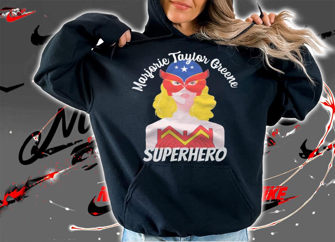 Marjorie Taylor Greene Is My Hero-Superhero T-Shirt t-shirt hoodie