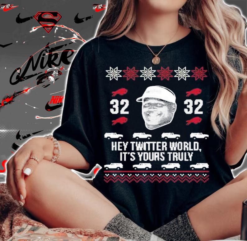 Oj Simpson Hey Twitter World It's Yours Truly Tacky Christmas Shirt t-shirt woman shirt