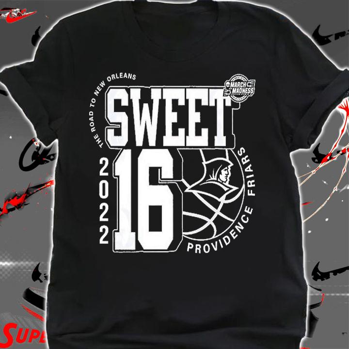 Providence Friars March Madness Sweet 16 NCAA The Road To New Orleans 2022 T-Shirt t-shirt