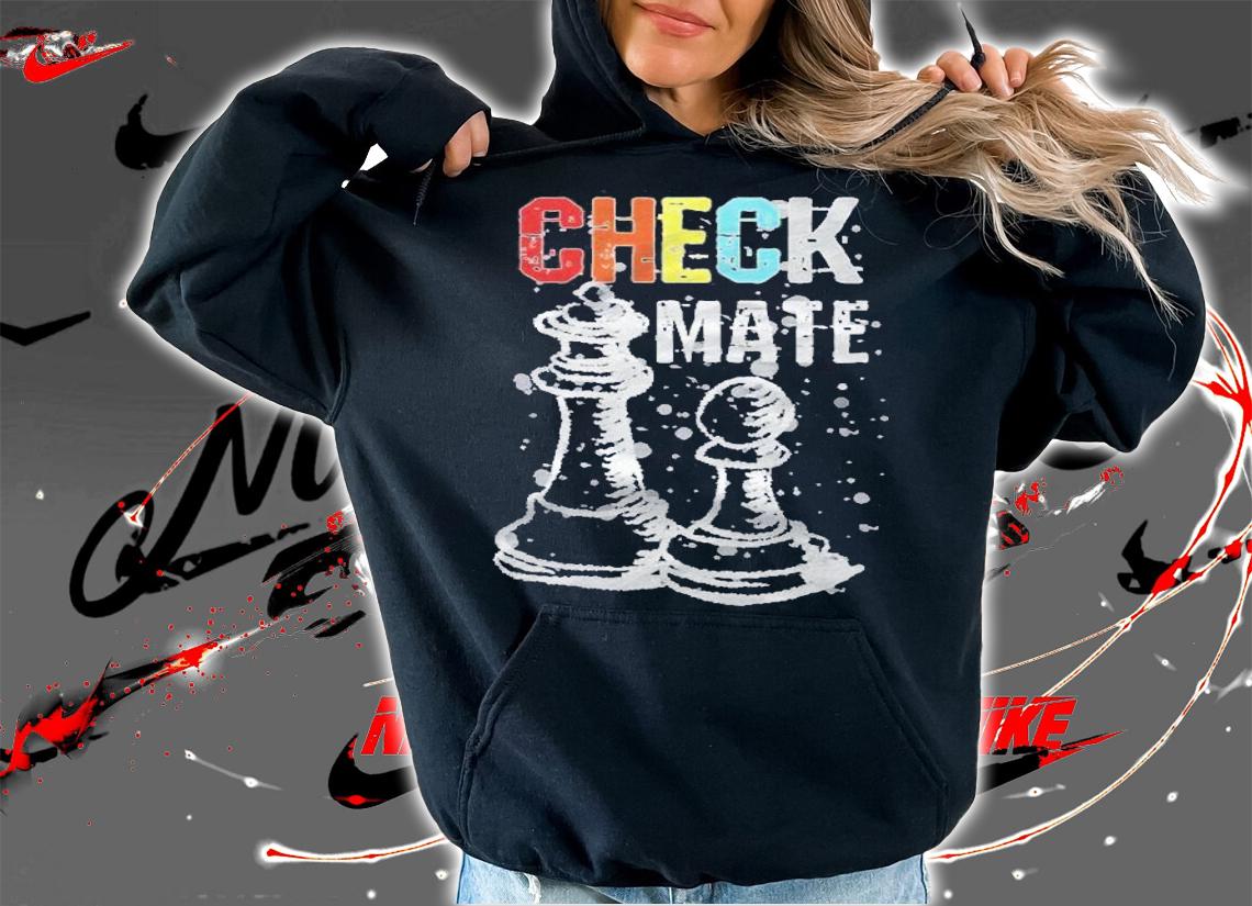 Chess Master Checkmate  Chess Gift Shirt t-shirt hoodie