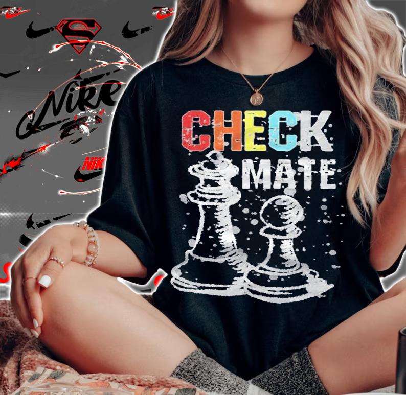 Chess Master Checkmate  Chess Gift Shirt t-shirt woman shirt