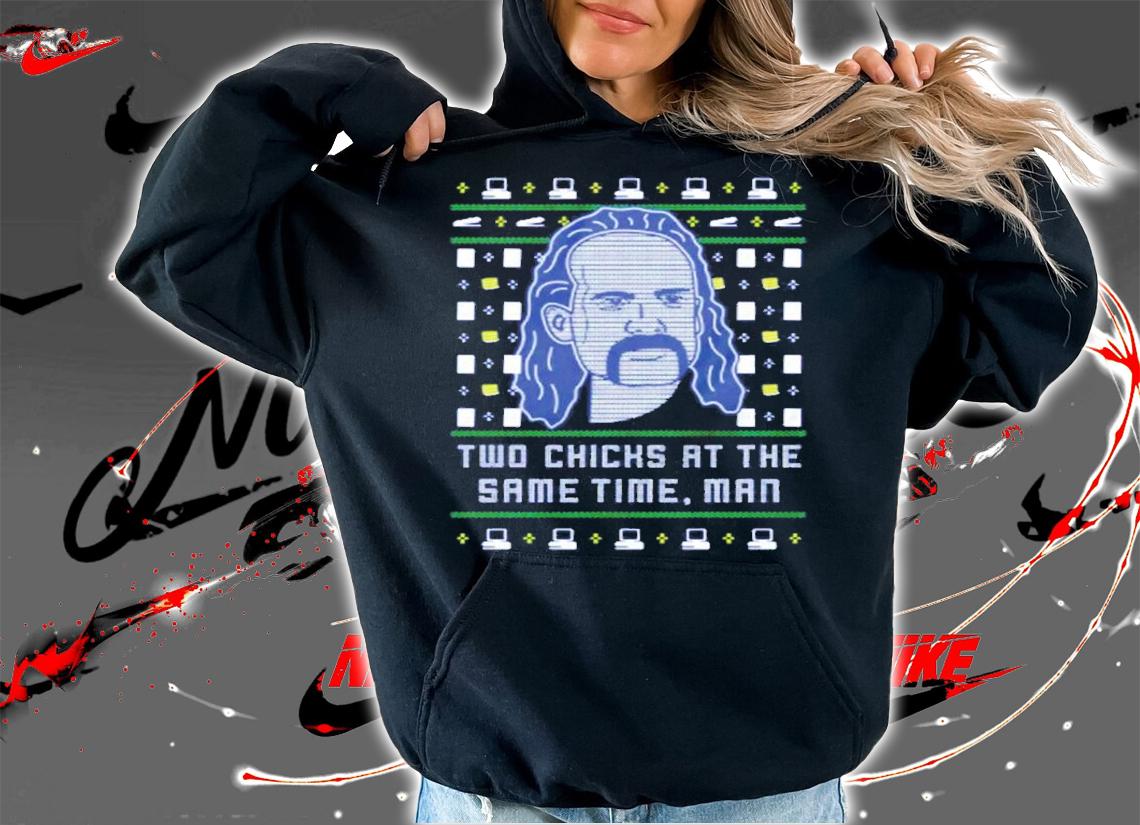 Lawrence Two Chichs At The Same Time Man Tacky Christmas Shirt t-shirt hoodie