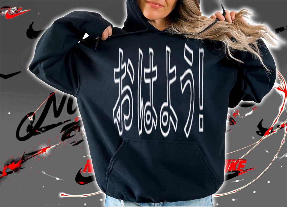 Ohayou (Good Morning) Japanese Hiragana shirt t-shirt hoodie