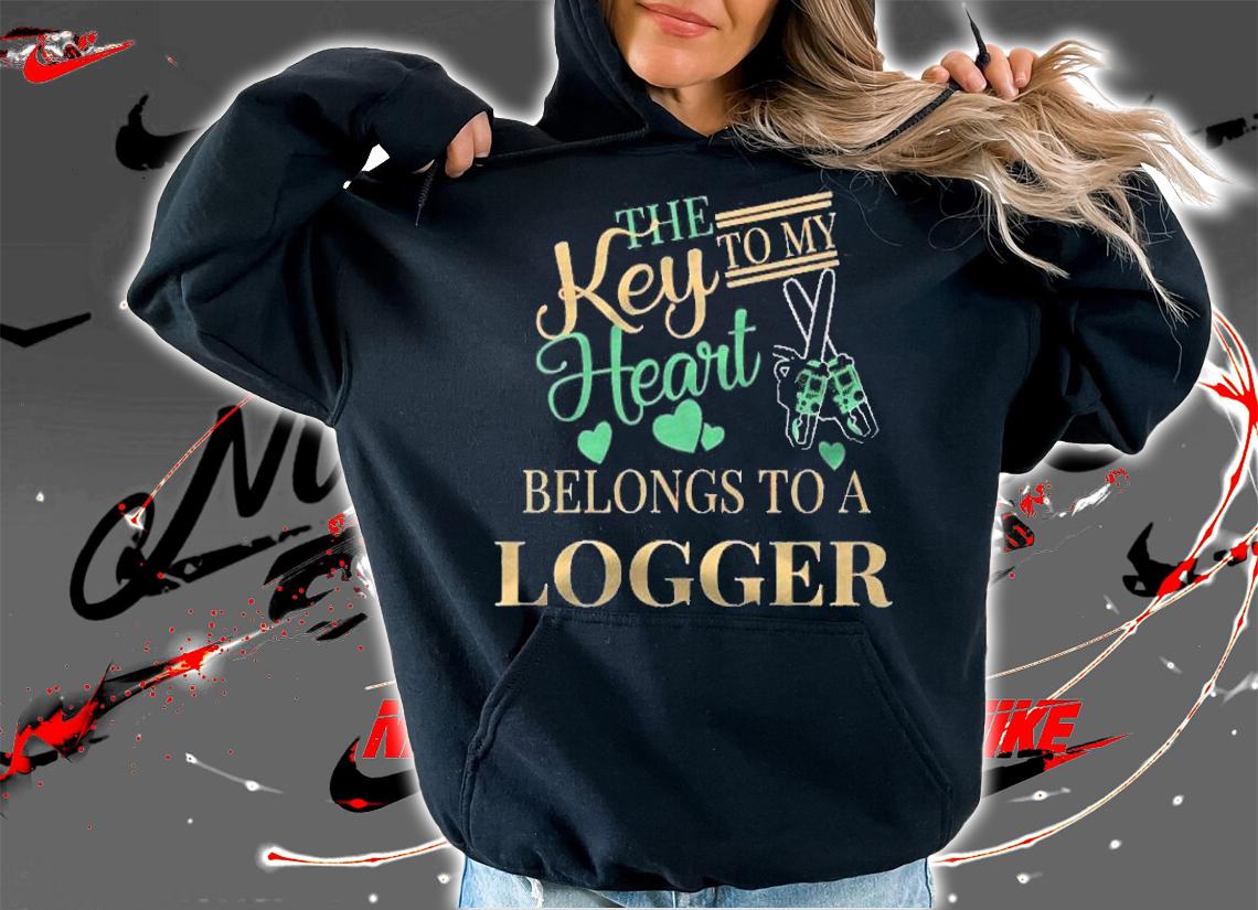 Logging Timber For Wives And Children Of Loggers Shirt t-shirt hoodie