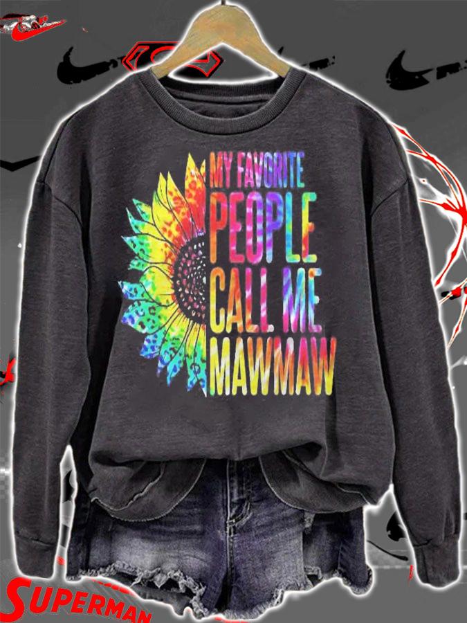 My Favorite People Call Me Mawmaw Sunflower Tie Dye Grandma Shirt t-shirt sweatshirt