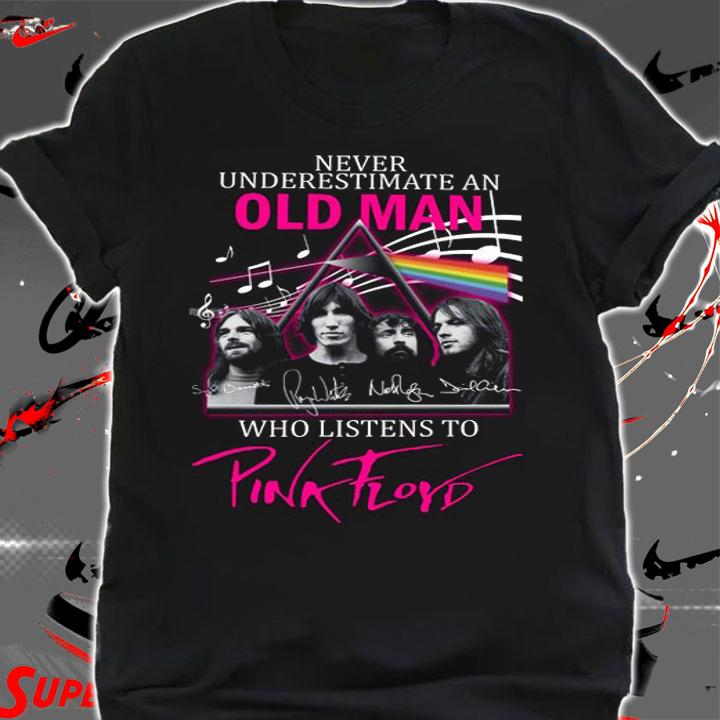 Never Underestimate An Old Man Who Listens To Pink Floyd Band Signatures t-shirt shirt