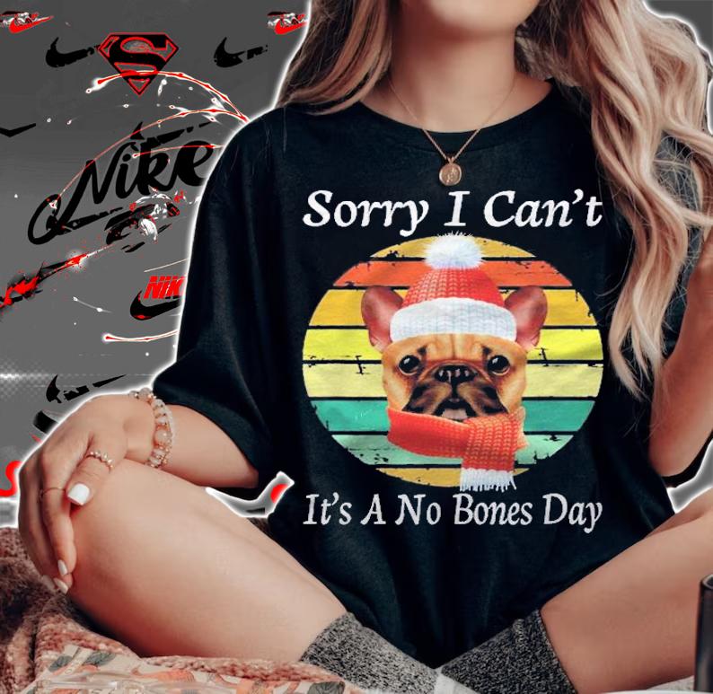 Sorry I Cant Its A No Bones Day Pug Christmas Shirt t-shirt