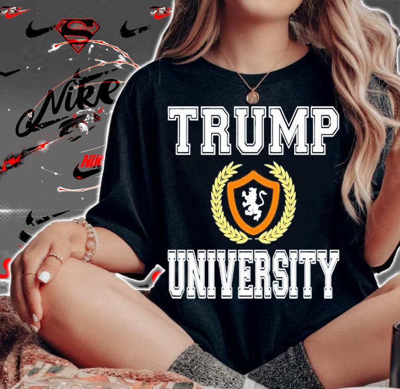 Trump University Donald Trump Supporter T-Shirt t-shirt