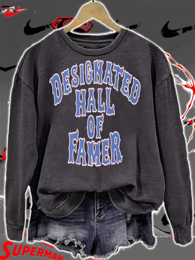 Designated Hall Of Famer Shirt t-shirt