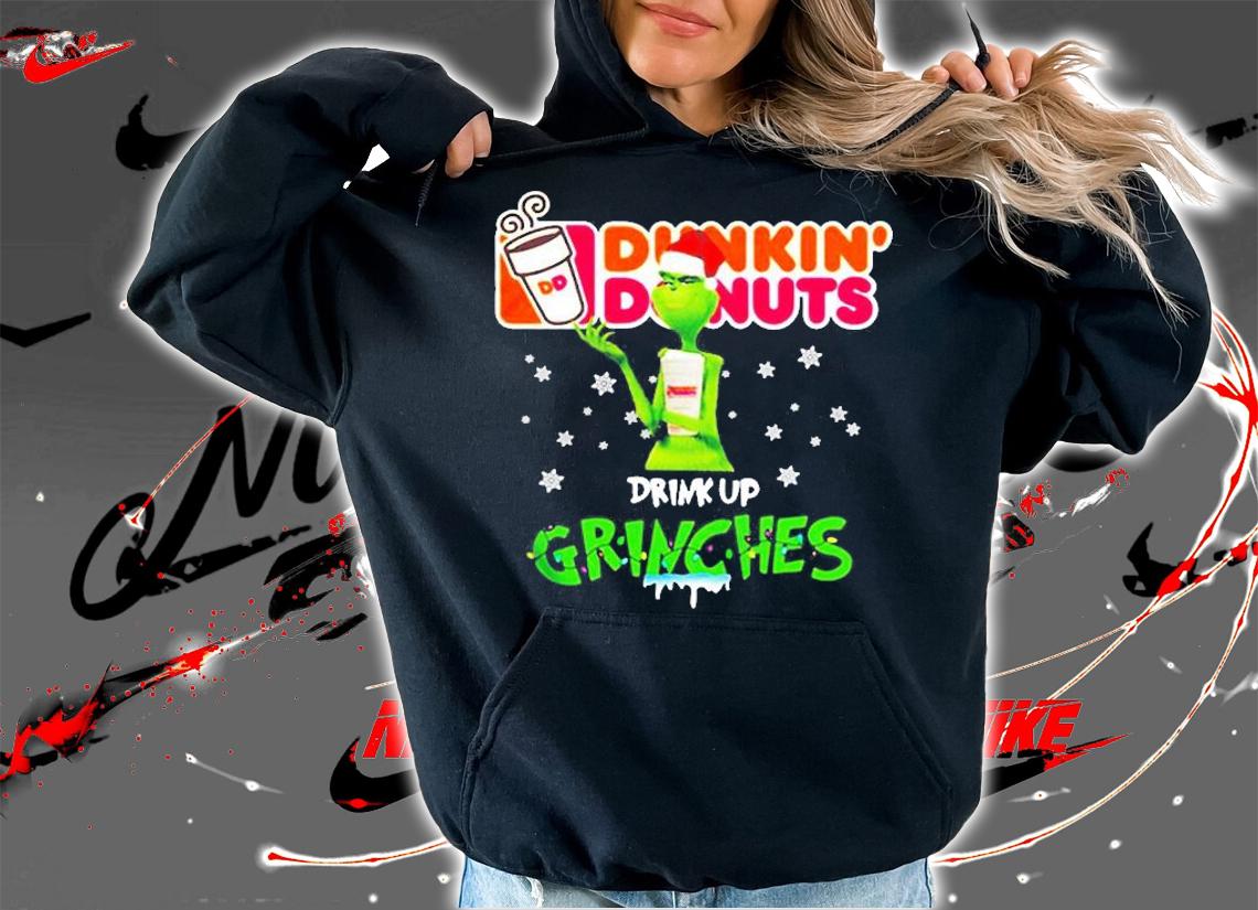 Dunkin Donuts Drink Up Grinches Christmas 2021 Sweater Shirt t-shirt hoodie