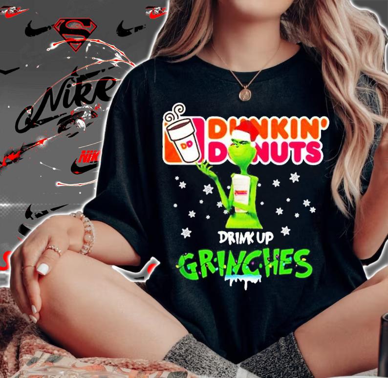 Dunkin Donuts Drink Up Grinches Christmas 2021 Sweater Shirt t-shirt woman shirt