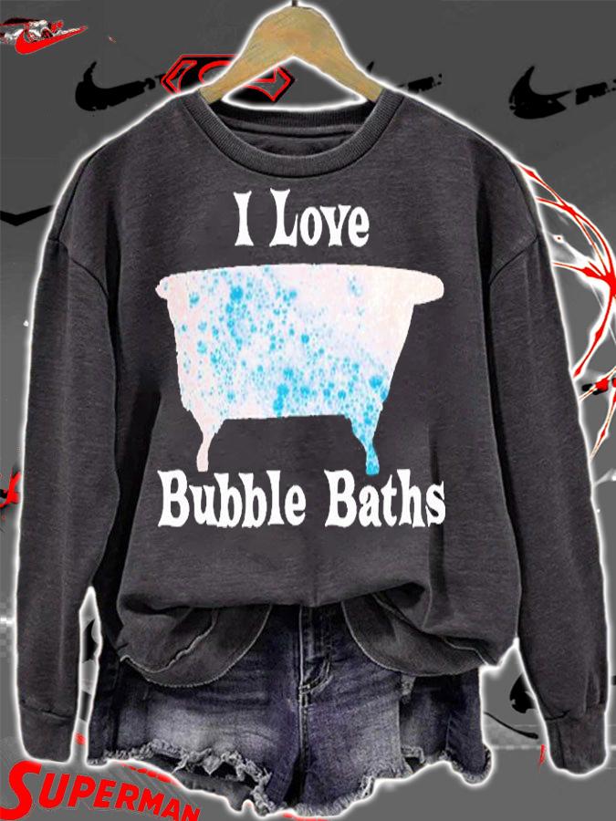 I Love Bubble Baths Gift Bathtub Bathe Old Fashioned Tub T-Shirt t-shirt sweatshirt