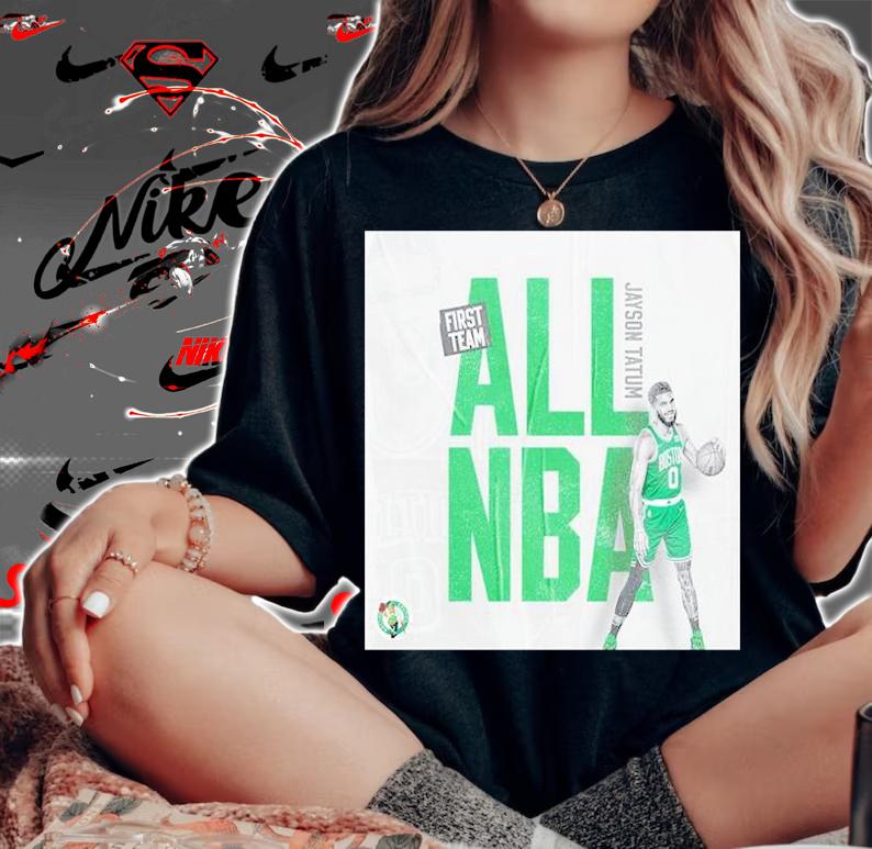 Jayson Tatum All-NBA First Team Boston Celtics T-Shirt t-shirt woman shirt