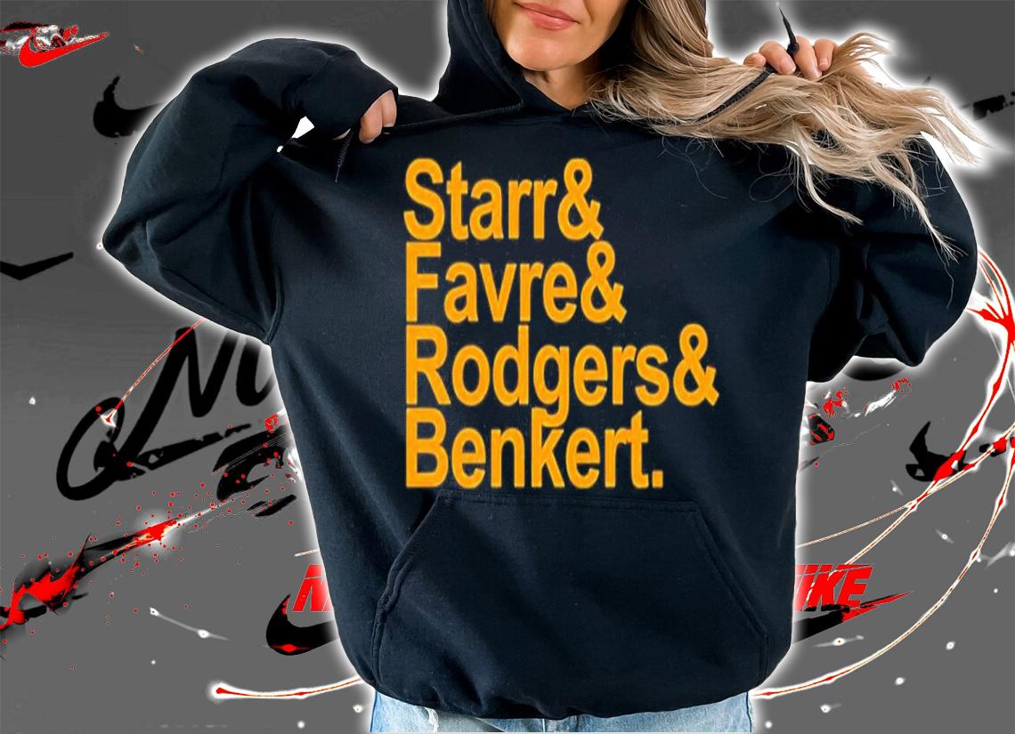 Starr Favre Rodgers Benkert Shirt t-shirt hoodie