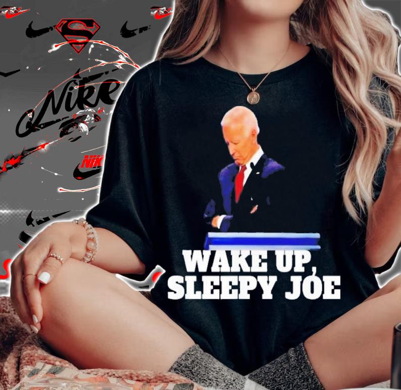Joe Biden Wake Up Sleepy Joe Shirt t-shirt woman shirt