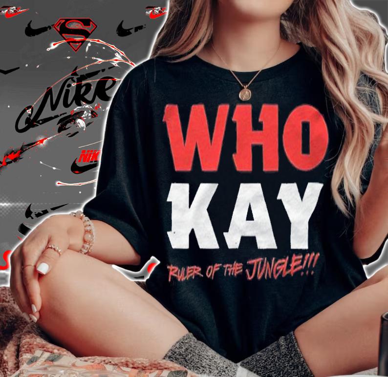 Kay Adams who Kay ruler of the jungle T-shirt t-shirt woman shirt
