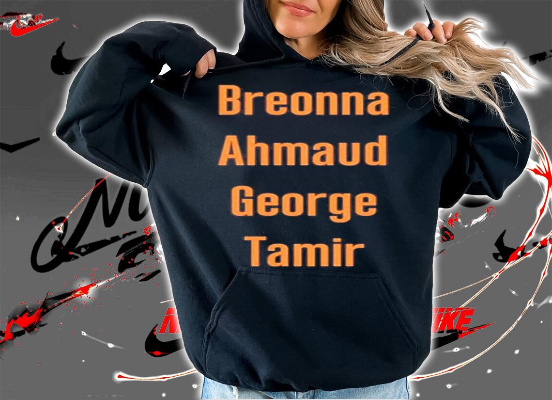 Stevie Joe Payne Breonna Ahmaud George Tamir Shirt t-shirt hoodie