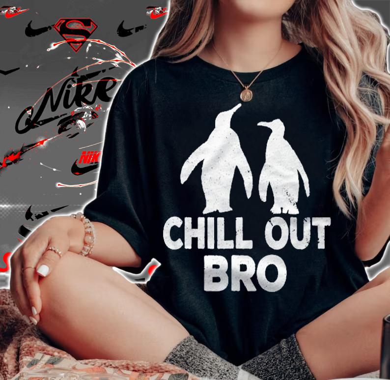 Chill Out Bro Penguin Gift Funny Animal Cool Penguin Pj Shirt woman shirt
