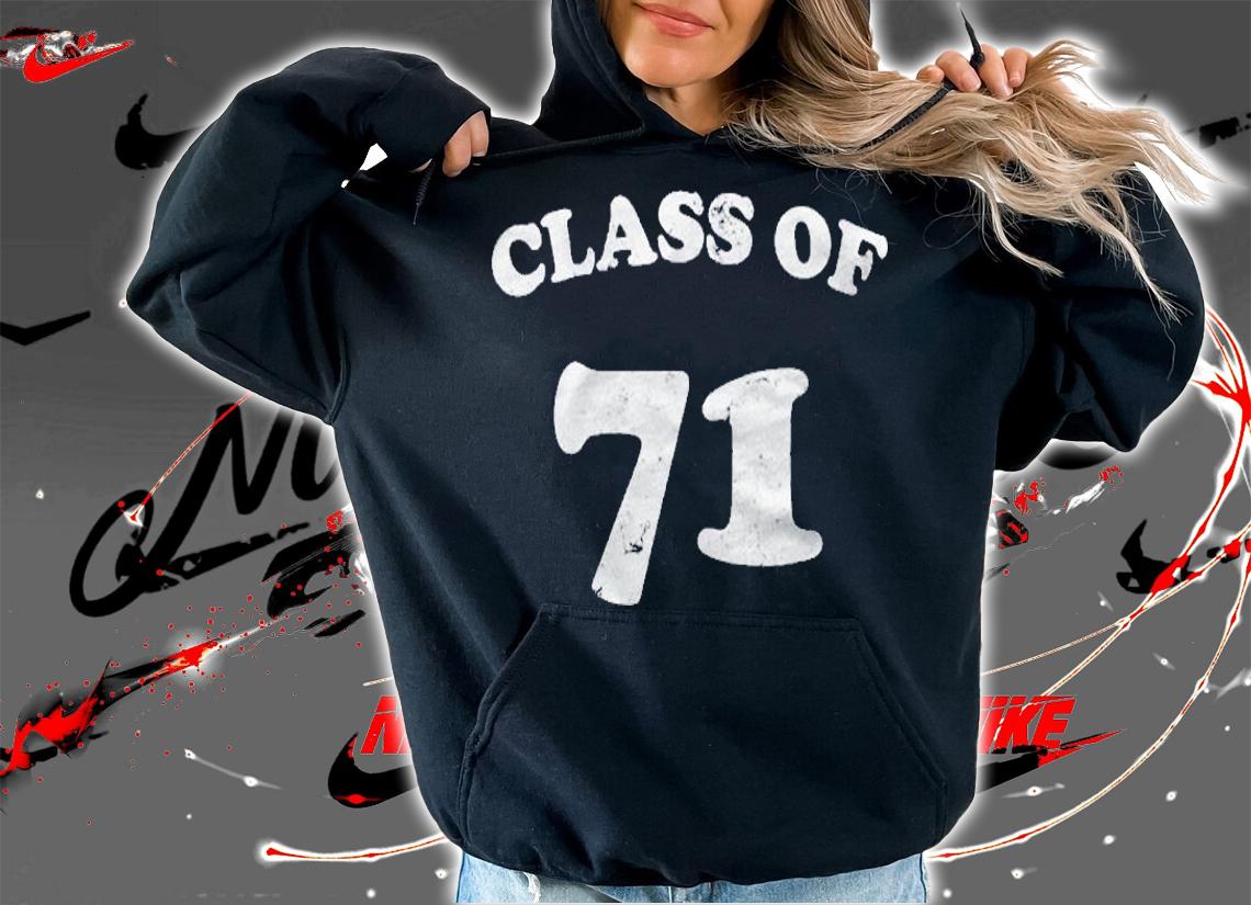 Class Of 1971 Retro Style Class Reunion Shirt hoodie