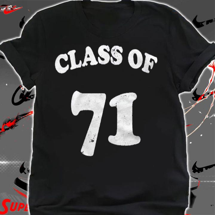 Class Of 1971 Retro Style Class Reunion Shirt shirt