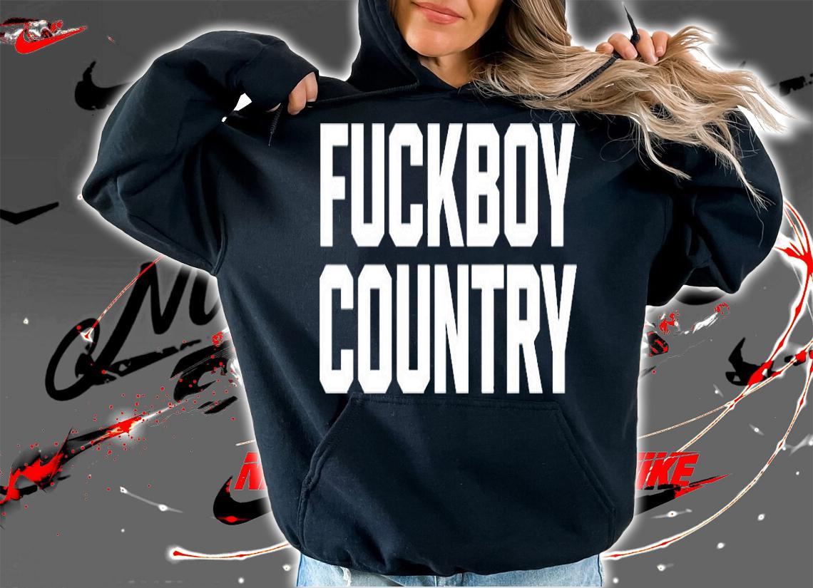 Fuck Boy Country T-Shirt