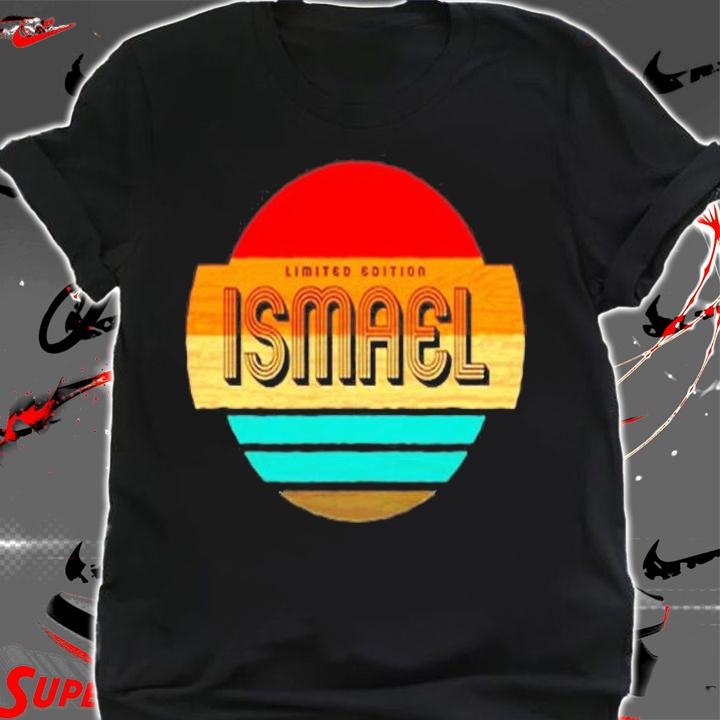 Mens Ismael Name Retro Vintage Sunset Limited Edition T-Shirt shirt