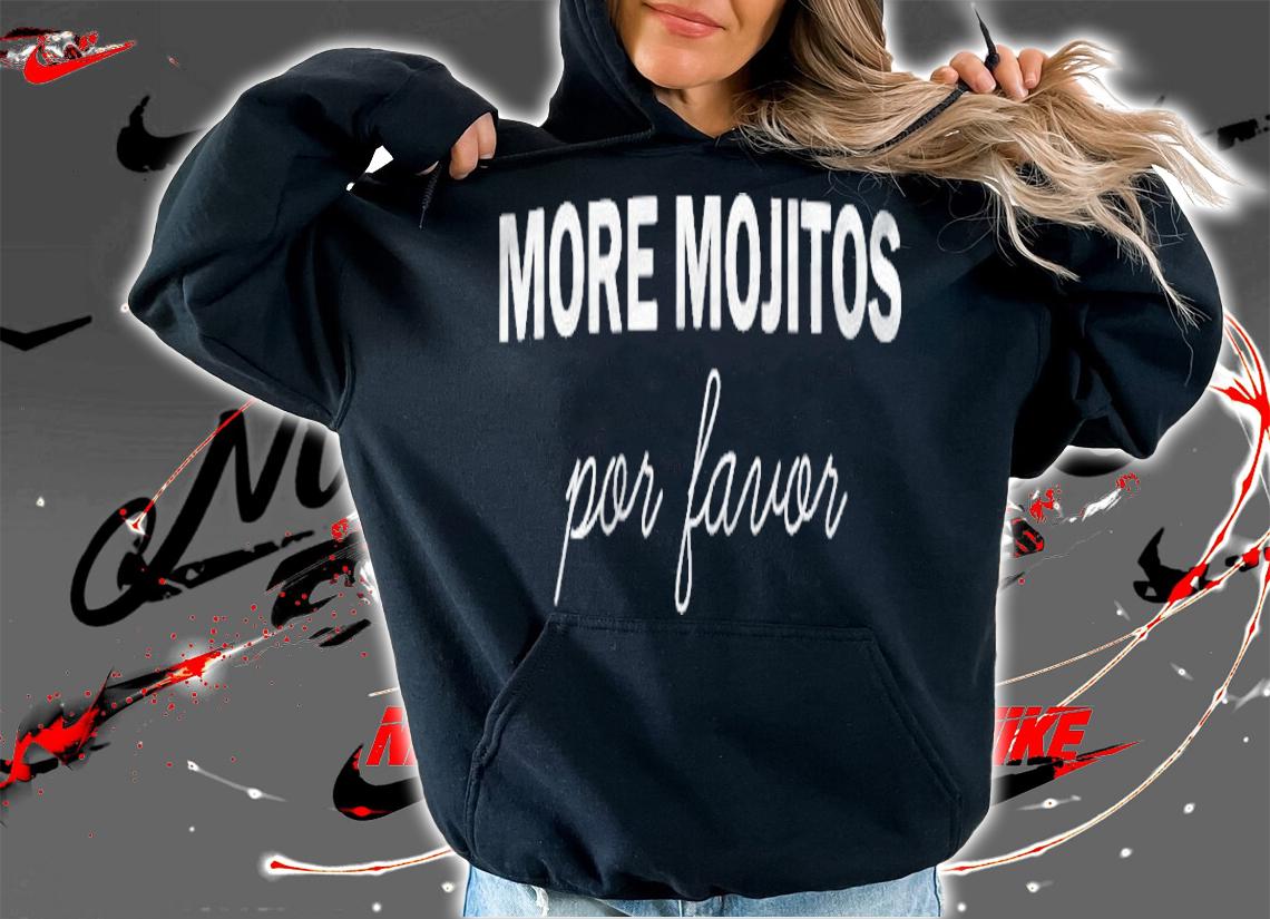 More Mojitos Por Favor Alcohol Party t-shirt