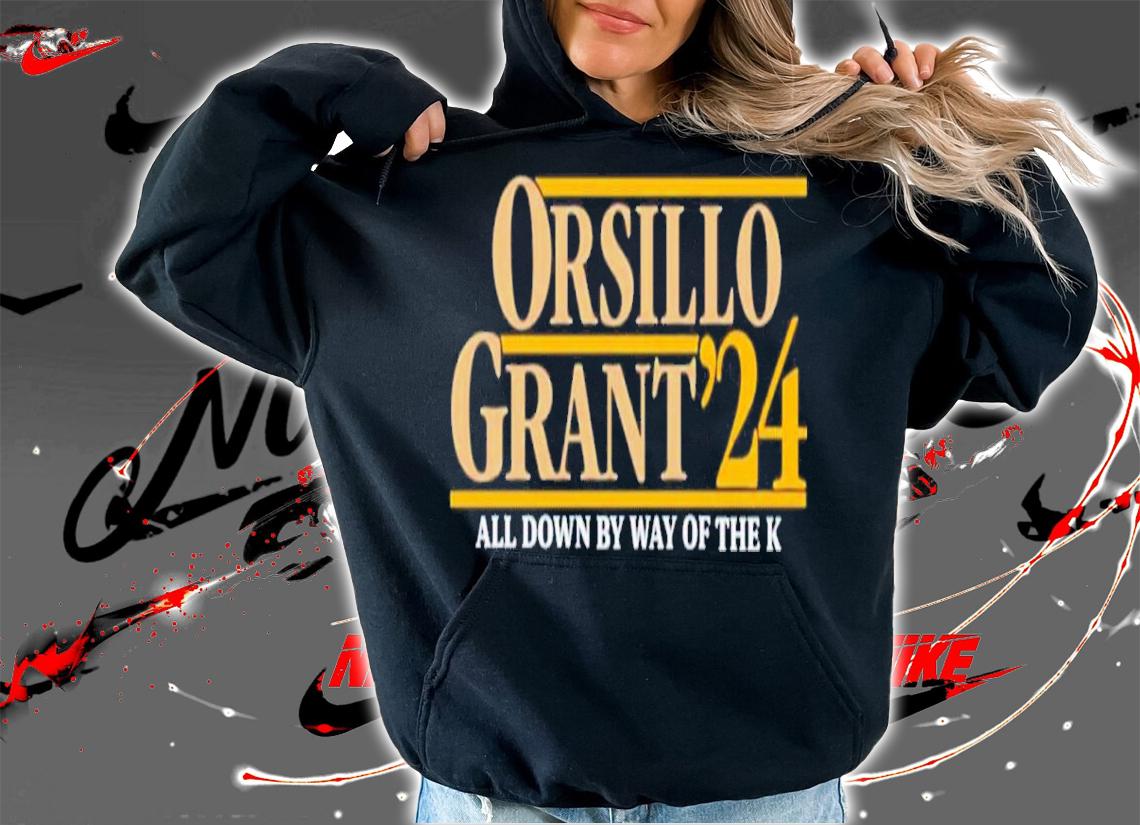 Official mud And Don's Slogan Orsillo Grant 24 All Down By Way Of The K Shirt hoodie