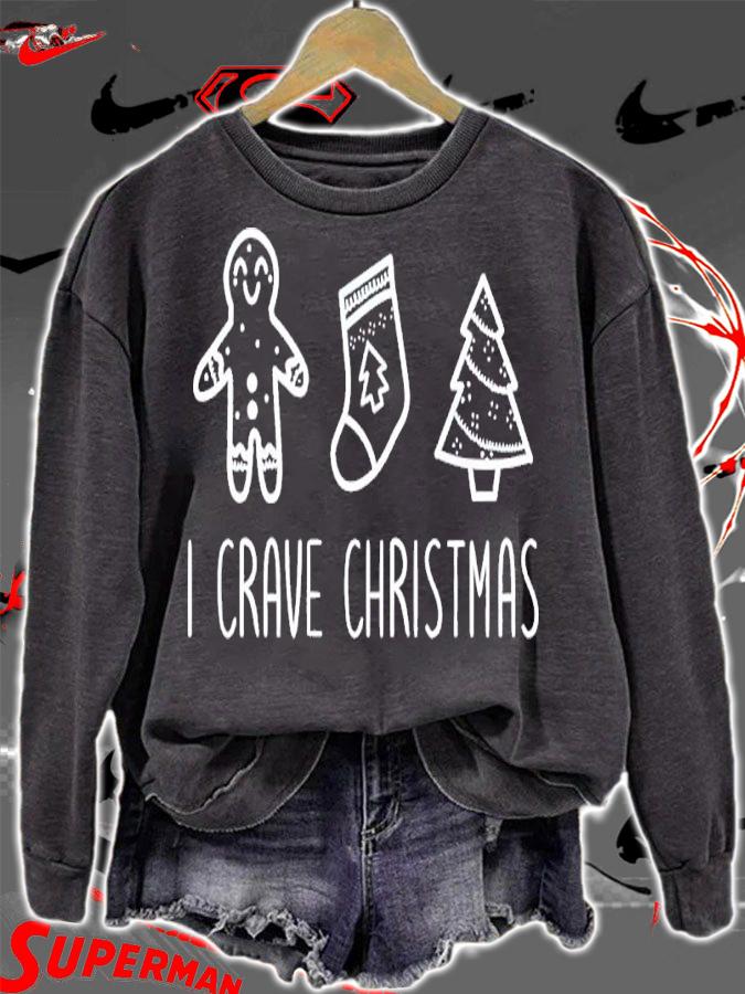 Gingerbread I Crave Christmas Shirt sweatshirt
