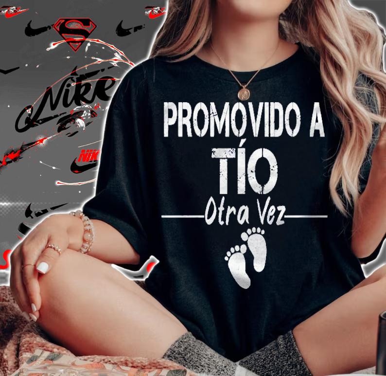 Mens Promovido A Tio Otra Vez Tio Again Announcement Shirt