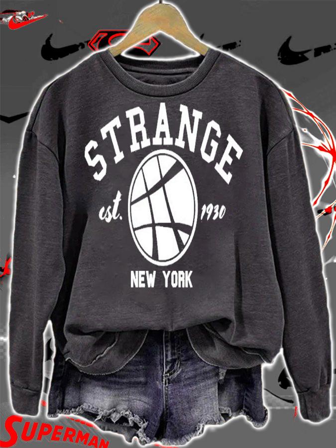 Strange Est 1930 New York Shirt sweatshirt