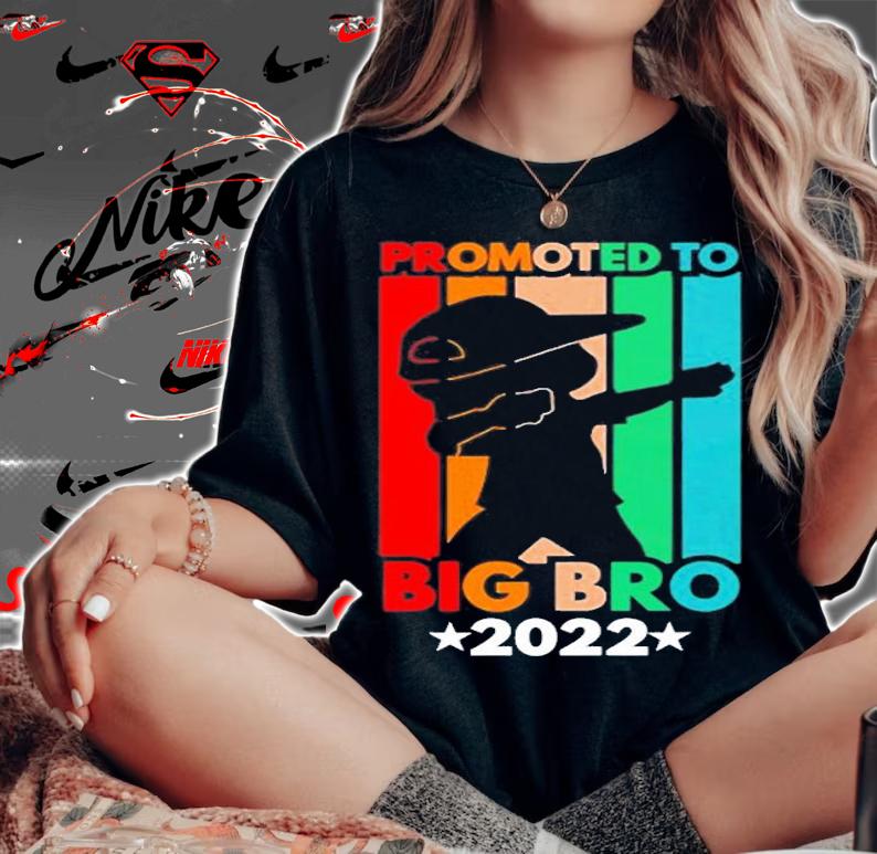 Promoted Big Brother 2022 Going To Be Brother Dabbing Kids T-Shirt woman shirt