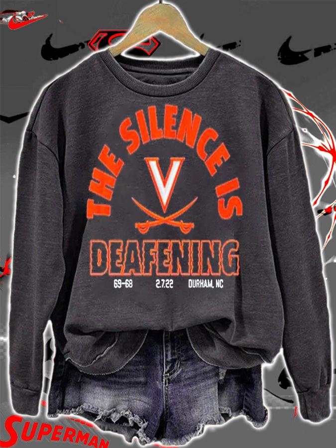Uva Basketball The Silence Is Deafening T-Shirt sweatshirt