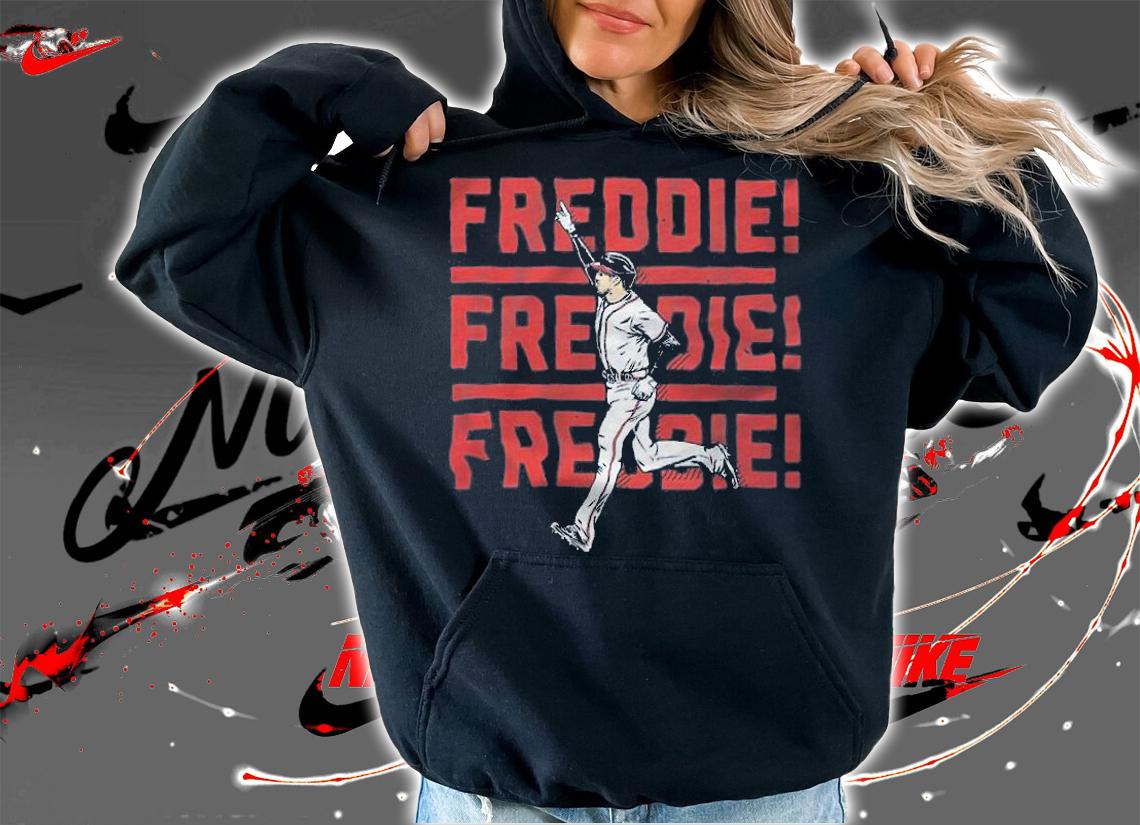 Freddie Freeman Freddie Shirt hoodie