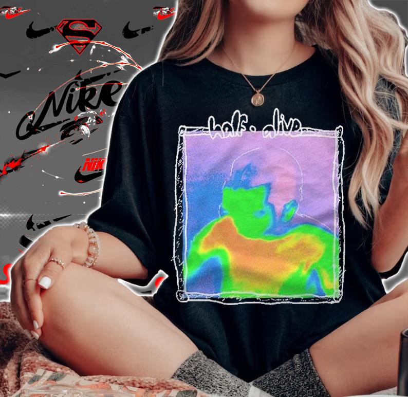 Half Alive give me your T-shirt woman shirt