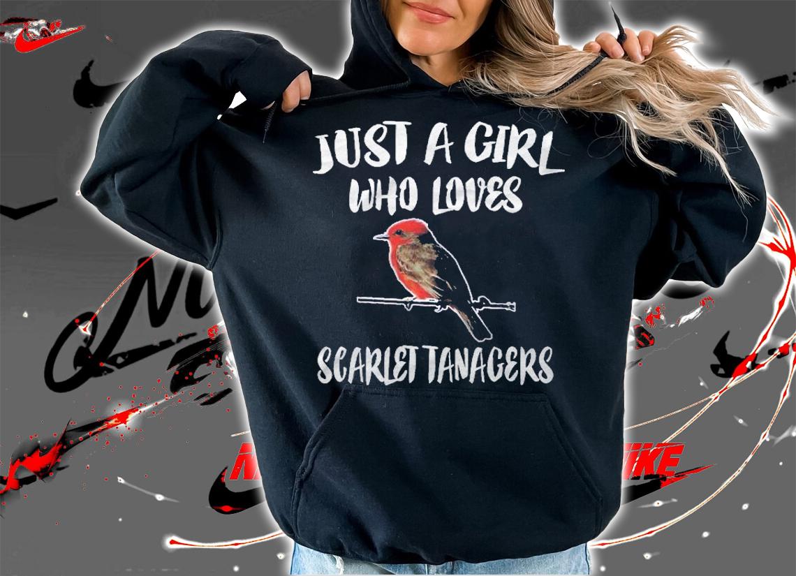 Just A Girl Who Loves Scarlet Tanagers Bird Animal Gift Shirt