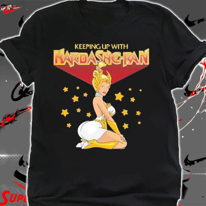 Keeping Up With Kardashe-ran Shirt shirt