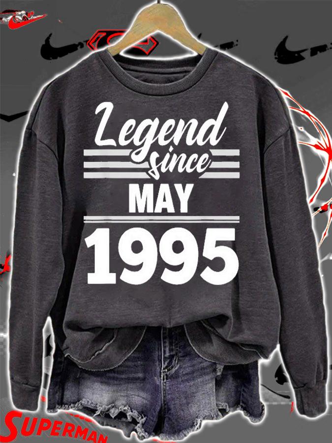 Legend Since May 1995 25th Birthday 25 Year Old Gift T Shirt sweatshirt