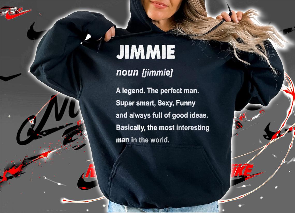 Mens Jimmie Name Shirt Jimmie Shirt hoodie